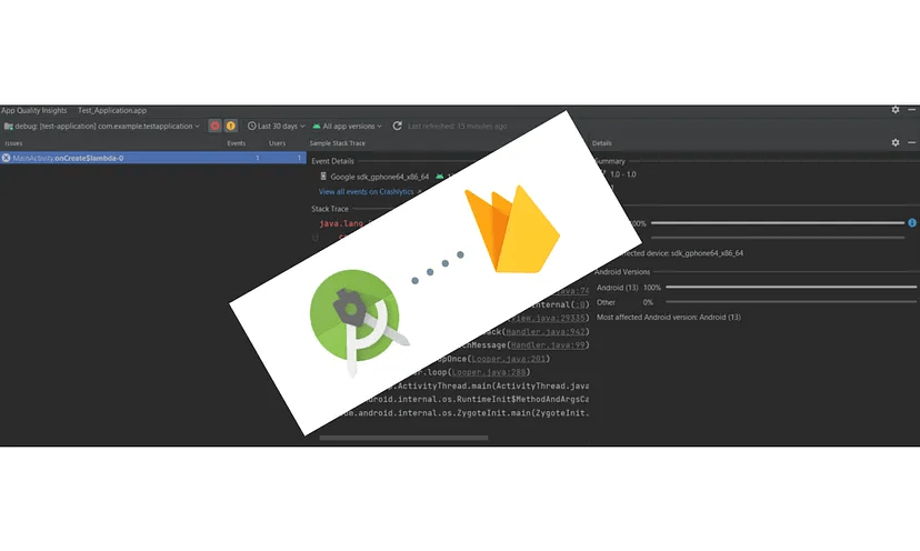 App Quality Insights - Crashlytics integrated with the Android Studio